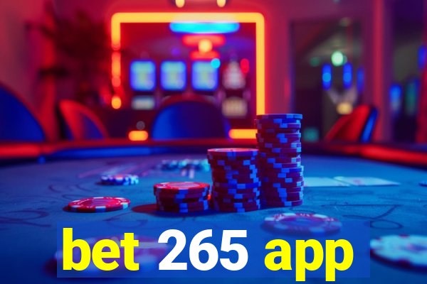 bet 265 app